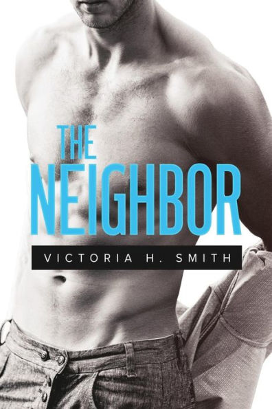 The Neighbor: A Thriller Novella