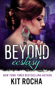 Title: Beyond Ecstasy, Author: Kit Rocha