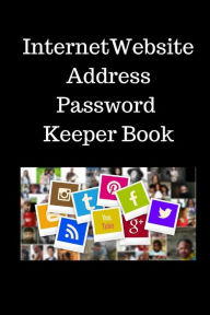 Title: Internet Website Address Password Keeper Book: Address & Password Keeper Book -6x9 inch with 110Pages, Author: Udaya Peace
