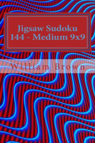 Title: Jigsaw Sudoku 144 - Medium 9x9, Author: William Brown MD