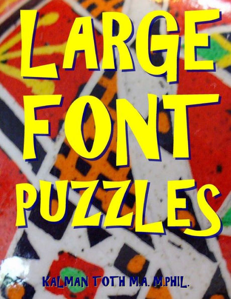 Large Font Puzzles: 111 Extra Large Print Entertaining Word Search Puzzles