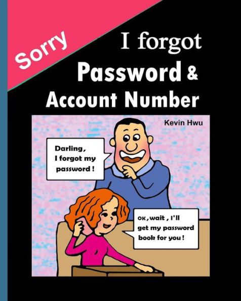 Sorry, I forgot Pass word & Account: You no longer forget the bank password, keywords.