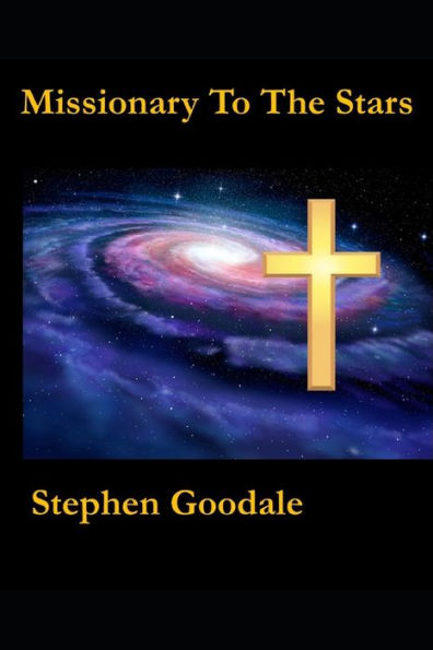 Missionary To The Stars: The Brethren Saga