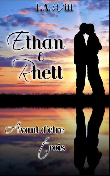 Avant d'etre trois: Ethan & Rhett