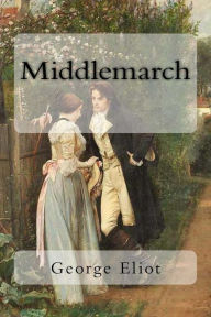 Title: Middlemarch, Author: George Eliot