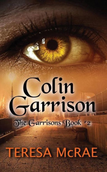 Colin Garrison: The Garrisons Book 2