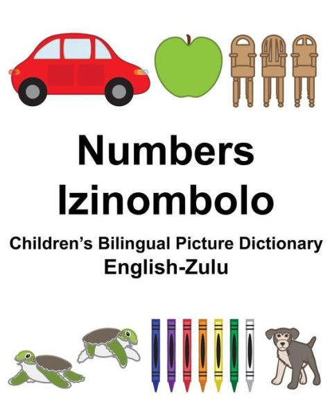 English-Zulu Numbers/Izinombolo Children's Bilingual Picture Dictionary