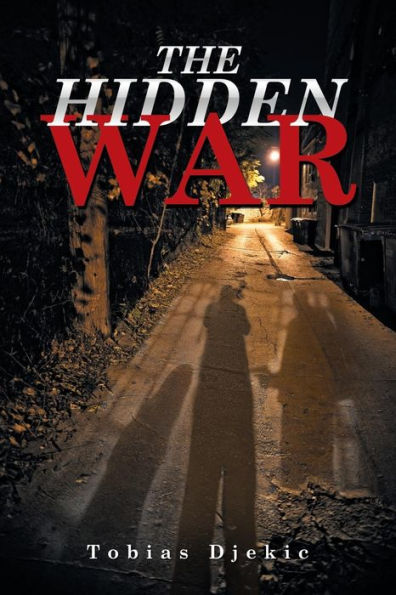 The Hidden War