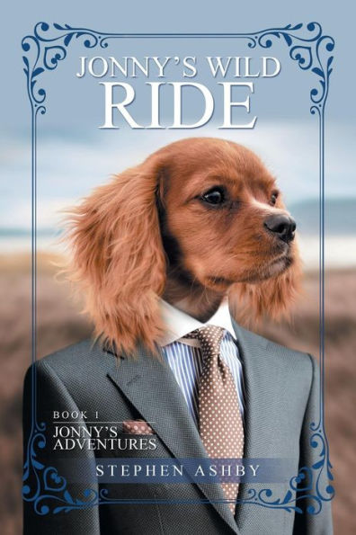 Jonny's Wild Ride: Book 1