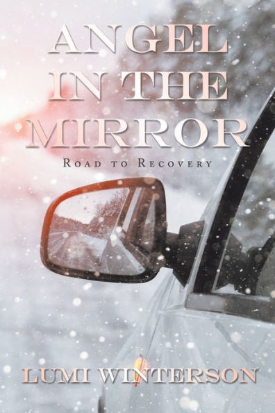 Angel in the Mirror: Road to Recovery