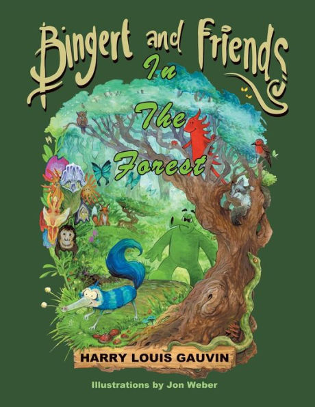 Bingert and Friends: the Forest