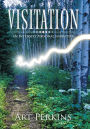 Visitation: An Intensely Personal Narrative