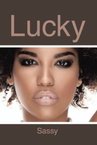 Title: Lucky, Author: Sassy