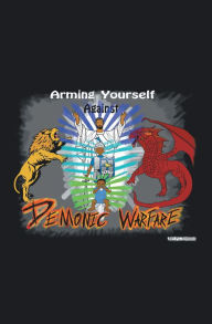 Title: Arming Yourself Against Demonic Warfare, Author: Pearlie Simmons