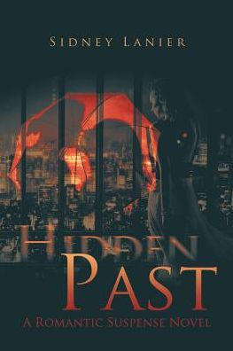 Hidden Past: A Romantic Suspense Novel