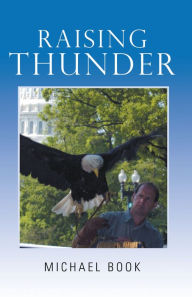 Title: Raising Thunder, Author: Michael Book