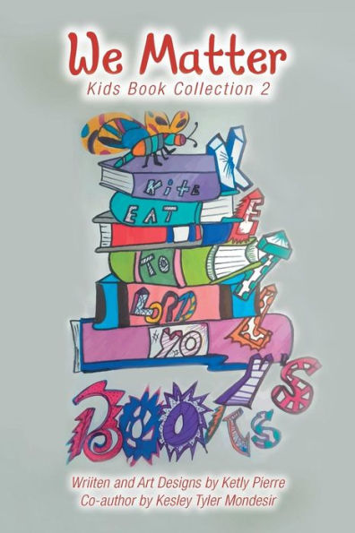 We Matter: Kids Book Collection 2