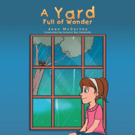 Title: A Yard Full of Wonder, Author: Jean McCarthy