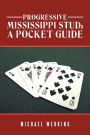 Progressive Mississippi Stud: A Pocket Guide
