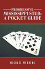 Progressive Mississippi Stud: A Pocket Guide