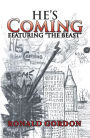 He'S Coming: Featuring The Beast