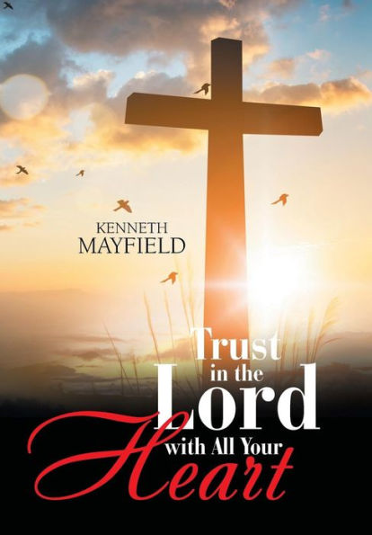 Trust the Lord with All Your Heart