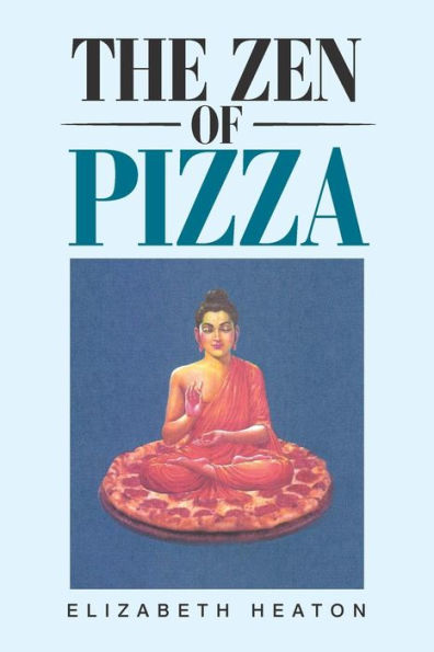 The Zen of Pizza