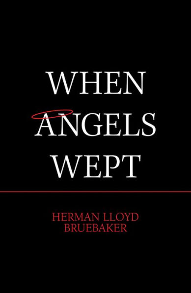 When Angels Wept