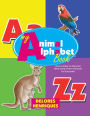 My Animal Alphabet Book: And a Note to Parents Who Want Their Children to Succeed