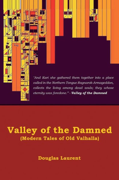 Valley of the Damned: Modern Tales Old Valhalla