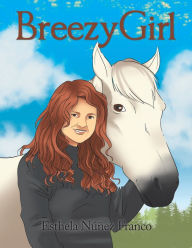 Title: Breezygirl, Author: Esthela Núñez Franco