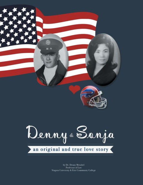 Denny & Sonja: An Original and True Love Story