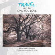 Title: Travel with the One You Love, Author: Ann Malik Oman