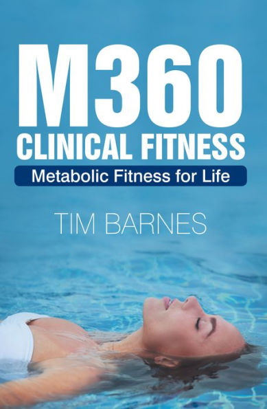 M360 Clinical Fitness: Metabolic Fitness for Life