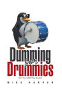 Dumming for Drummies