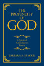 The Profundity of God: A Spiritual Anthology in Poetry