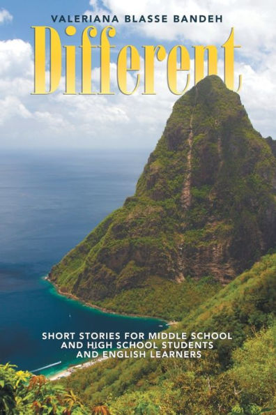 Different: Short Stories for Middle School and High Students English Learners