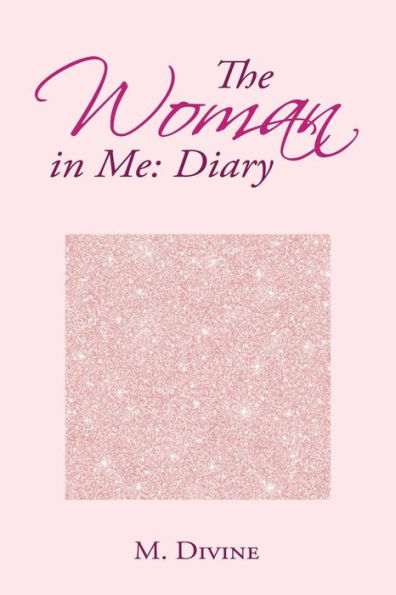 The Woman Me: Diary