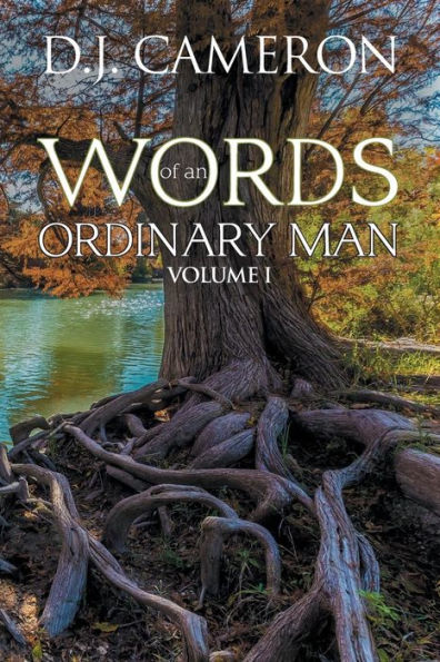Words of an Ordinary Man: Volume I
