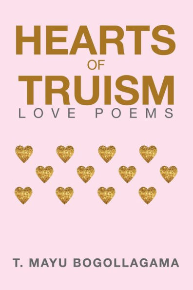 Hearts of Truism: Love Poems