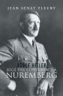 Adolf Hitler: Jugé Par Contumace À Nuremberg