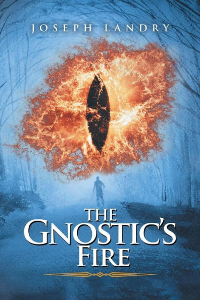 The Gnostic's Fire