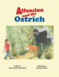 Title: Alfonsina and the Ostrich, Author: E.B. Sutherland