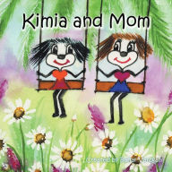 Title: Kimia and Mom, Author: Bahar Varzgah