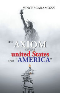 Title: The Axiom of the United States and 