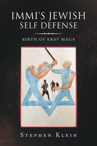 Immi's Jewish Self Defense: Birth of Krav Maga