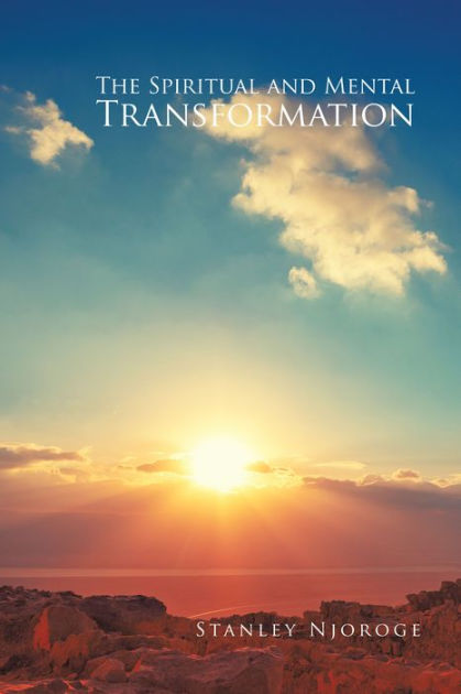 The Spiritual and Mental Transformation (Revised Edition) by Stanley ...