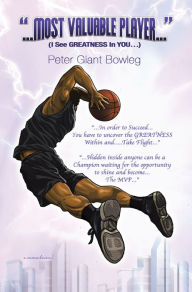 Title: Most Valuable Player, Author: Peter Giant Bowleg