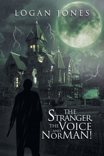 the Stranger, Voice and Norman!