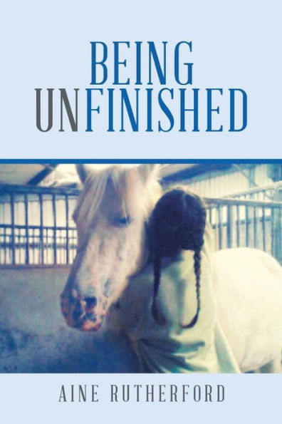 Being Unfinished